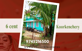 6 Cent Plot & 1100 SQF 2 BHK House Sale at Valyalukkal,Koorkenchery,Thrissur
